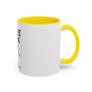 Coffee Mug - All You Need is Coffee 11oz/15oz