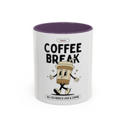 Coffee Mug - All You Need is Coffee 11oz/15oz