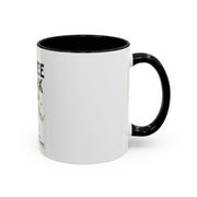 Coffee Mug - All You Need is Coffee 11oz/15oz